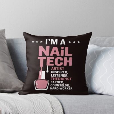 Nail Technician Counselor Manicurist Throw Pillow